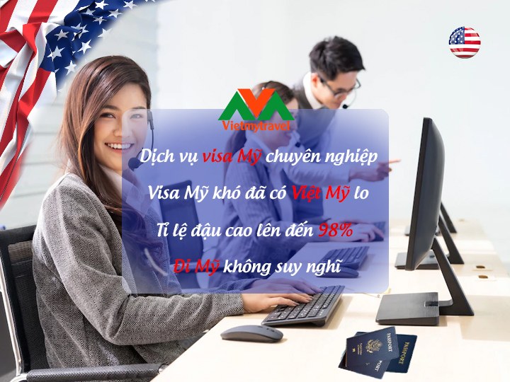 Dịch vụ visa Mỹ chuyên nghiệp, uy tín - Vietmytravel