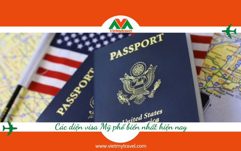 Các diện visa Mỹ hiện nay bạn nên biết - Vietmytravel