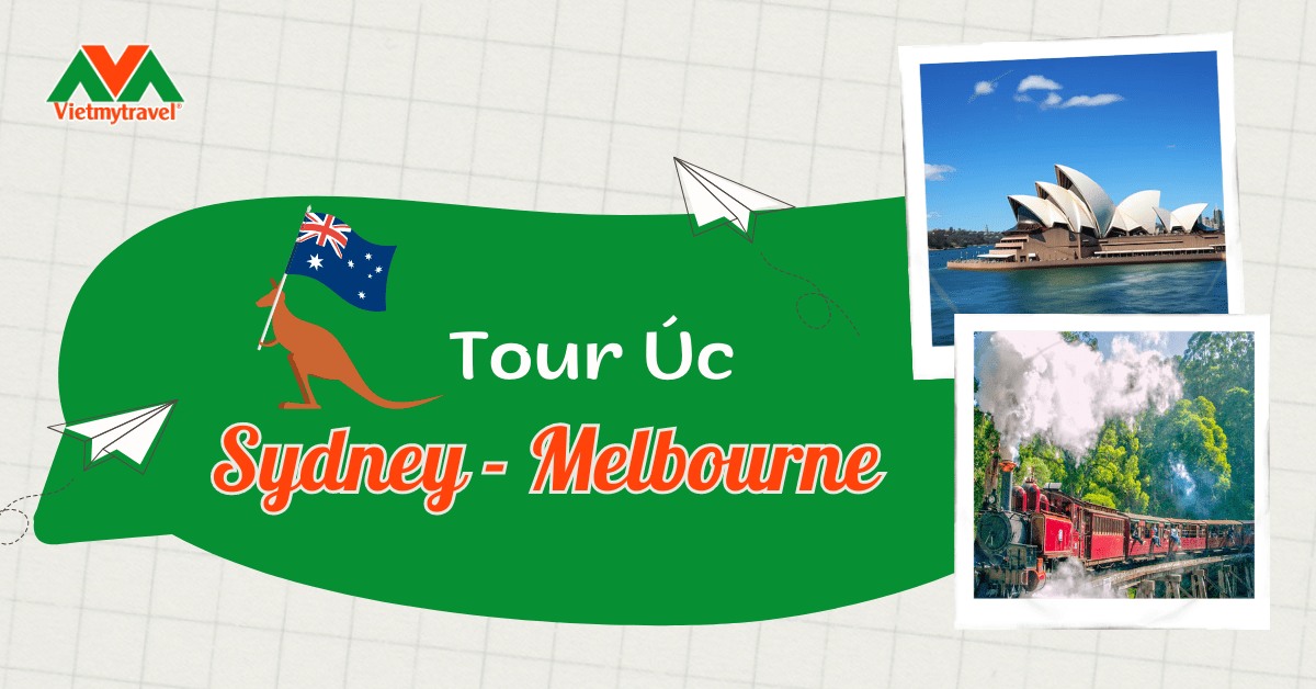 Đi tour Úc khám phá Sydney – Melbourne trải nghiệm chuyến xe lửa hơi nước Puffing Billy 